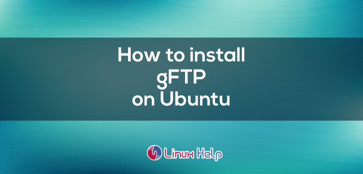 Установка FTP-клиента gFTP в Linux