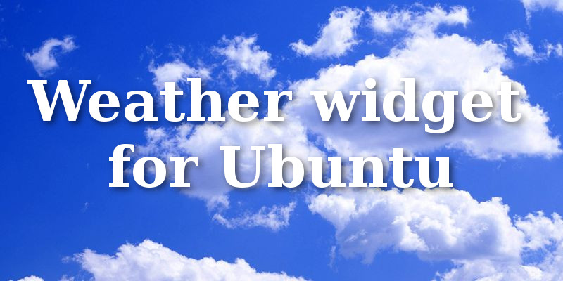 погодный виджет для дистрибутива Ubuntu