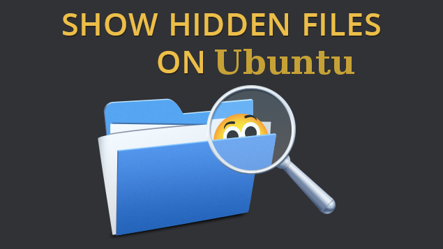 Как отобразить скрытые файлы в Ubuntu Linux